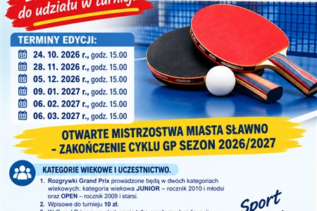 Turnieje o Grand Prix Miasta Sławno w Tenisie Stołowym 2026.27